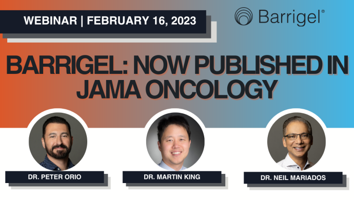 Barrigel Pivotal Trial Data: NOW Published in JAMA Oncology