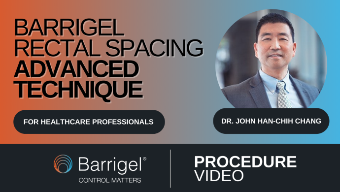 Barrigel Rectal Spacer Procedure - Dr. Chang (Bilateral Needle Technique, Pt.1)